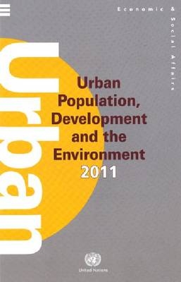 Urban Population Development and the Environment 2011 (Wall Chart) (Population Studies) - United Nations