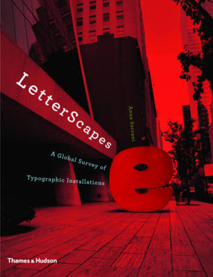 LetterScapes:A Global Survey of Typographic Installations - Anna Saccani