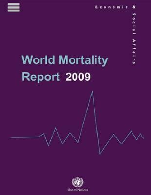 World mortality 2009 -  United Nations: Department of Economic and Social Affairs: Population Division