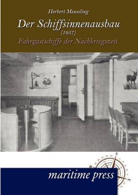 Der Schiffsinnenausbau (1957) - Herbert Meussling