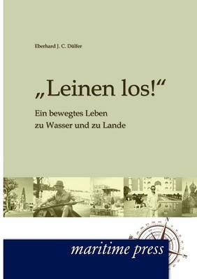 Leinen los! - Eberhard DÃ¼lfer