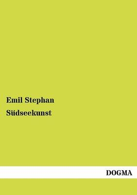 SÃ¼dseekunst - Emil Stephan