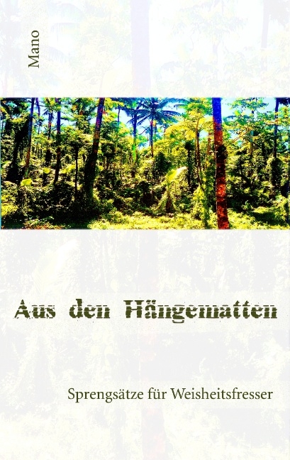 Aus den Hängematten - Oliver Mano