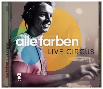 Alle Farben Live Circus, 2 Audio-CDs -  Various