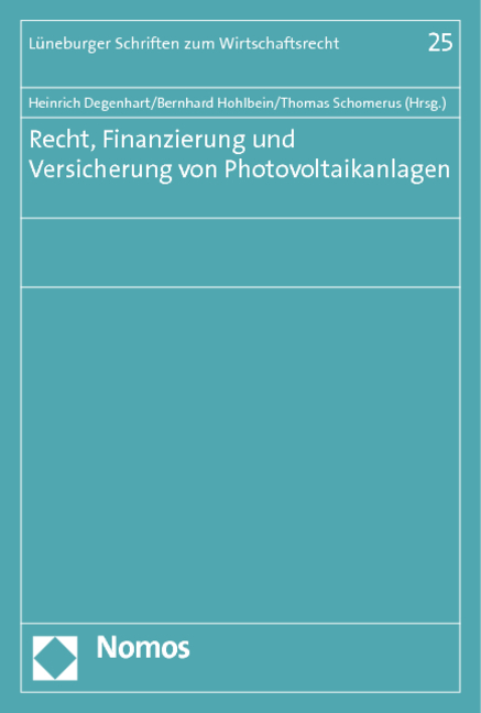 Recht, Finanzierung und Versicherung von Photovoltaikanlagen - 