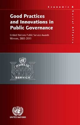 Good Practices and Innovations in Public Governance - United Nations