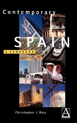 Contemporary Spain - Christopher Ross, Bill Richardson, Begoña Sangrador-Vegas