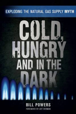 Cold, Hungry and in the Dark - Bill Powers