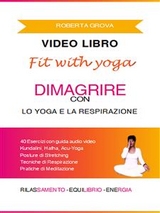 Video Libro Dimagrire con lo Yoga e la Respirazione - Roberta Grova