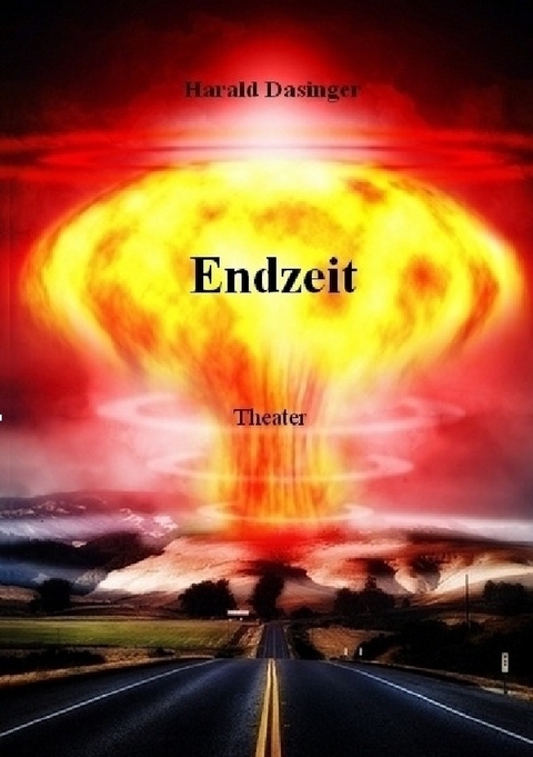 Endzeit - Harald Dasinger