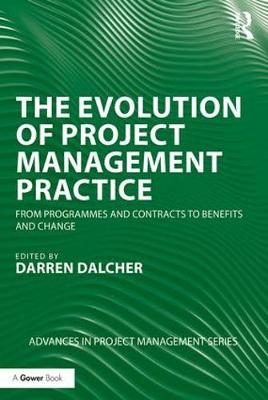 The Evolution of Project Management Practice - 