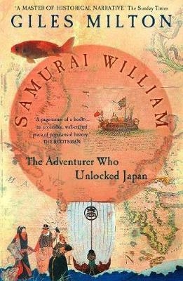 Samurai William - Giles Milton