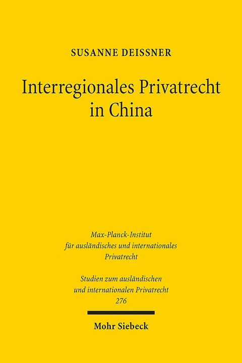 Interregionales Privatrecht in China - Susanne Deißner