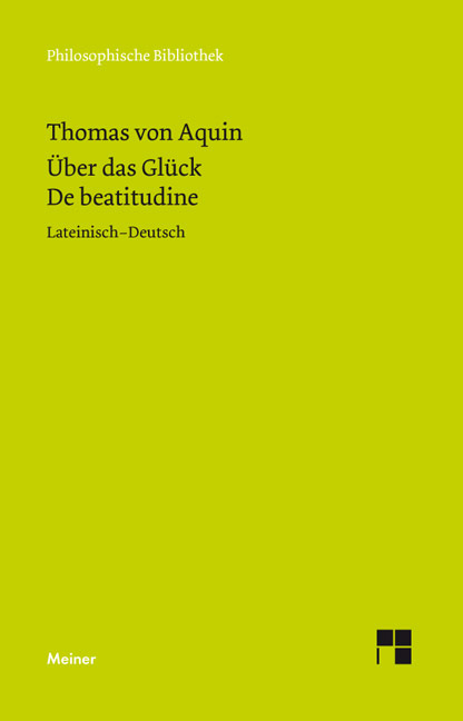 Über das Glück -  Thomas von Aquin