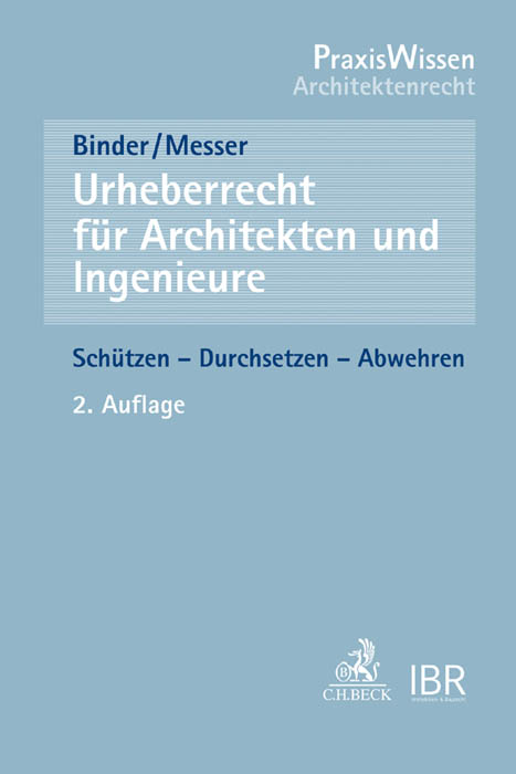 Urheberrecht für Architekten und Ingenieure - Anja Binder, Heidi Messer