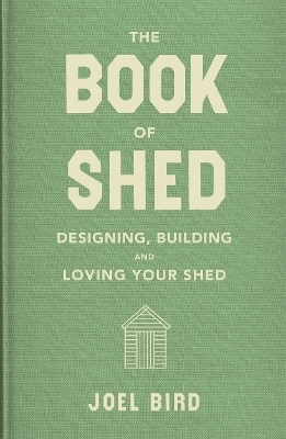 The Book of Shed - Joel Bird