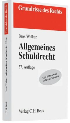 Allgemeines Schuldrecht - Hans Brox, Wolf-Dietrich Walker