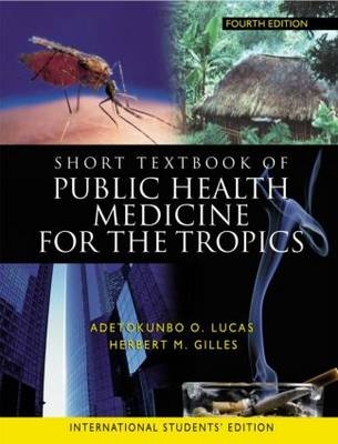 Ise Preventative Medicine for the Tropics 4ed - Ann Lucas,  Gilles