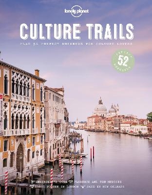 Lonely Planet Culture Trails -  Lonely Planet