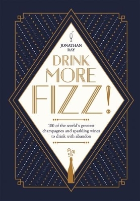 Drink More Fizz! - Jonathan Ray