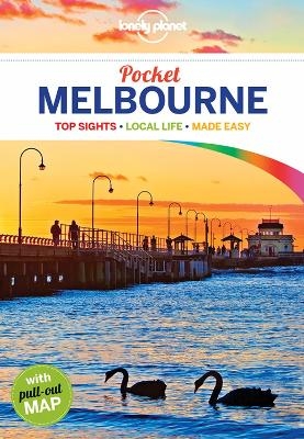 Lonely Planet Pocket Melbourne -  Lonely Planet, Kate Morgan, Cristian Bonetto, Peter Dragicevich