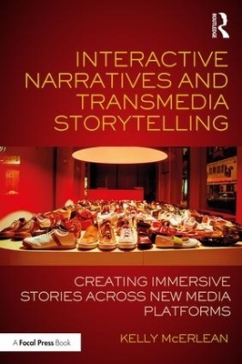 Interactive Narratives and Transmedia Storytelling - Kelly McErlean