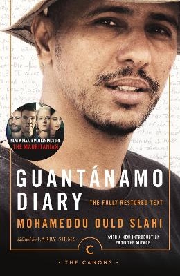 Guantánamo Diary - Mohamedou Ould Slahi