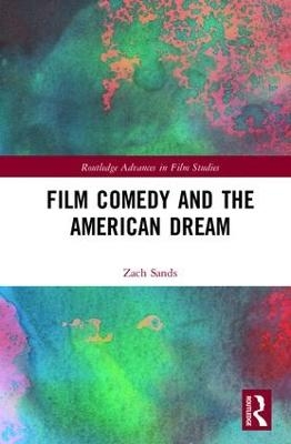 Film Comedy and the American Dream - Zach Sands