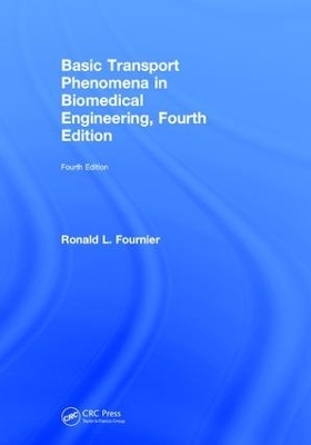 Basic Transport Phenomena in Biomedical Engineering - Ronald L. Fournier