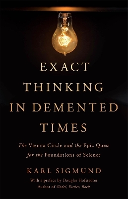 Exact Thinking in Demented Times - Karl Sigmund