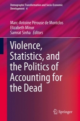 Violence, Statistics, and the Politics of Accounting for the Dead - 