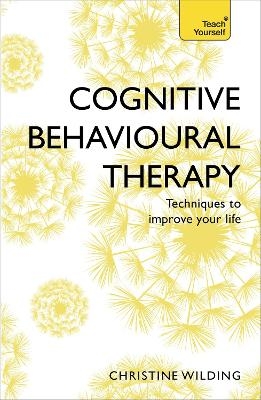 Cognitive Behavioural Therapy (CBT) - Christine Wilding