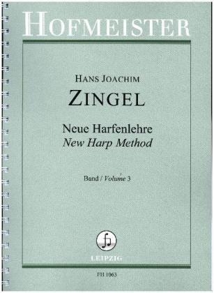 Neue Harfenlehre. Geschichte - Spielart - Musik in vier Bänden, Harfe. Bd.3 - Hans-Joachim Zingel