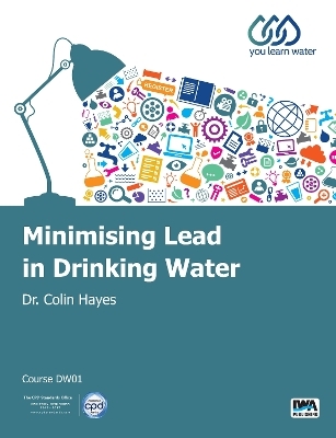 Minimising Lead in Drinking Water - Colin Hayes