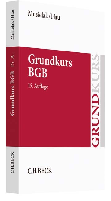 Grundkurs BGB - Hans-Joachim Musielak, Wolfgang Hau