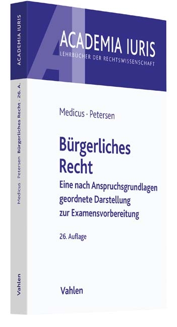 Bürgerliches Recht - Dieter Medicus, Jens Petersen