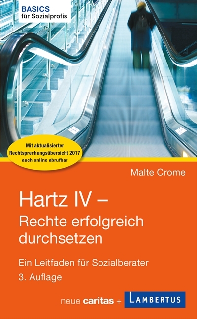 Hartz IV - Rechte erfolgreich durchsetzen - Malte Crome