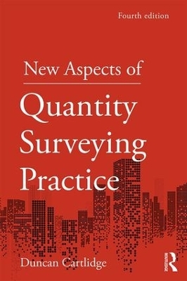 New Aspects of Quantity Surveying Practice - Duncan Cartlidge