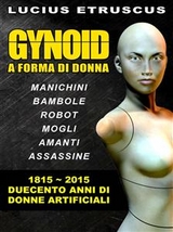 Gynoid - Lucius Etruscus