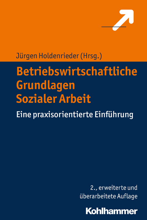 Betriebswirtschaftliche Grundlagen Sozialer Arbeit - 