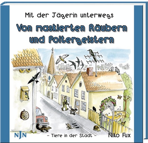 Von maskierten Räubern und Poltergeistern - Niko Fux