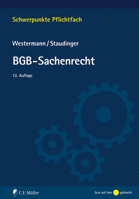 BGB-Sachenrecht - Harm Peter Westermann, Ansgar Staudinger