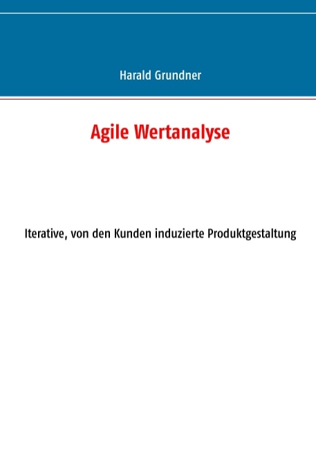 Agile Wertanalyse - Harald Grundner