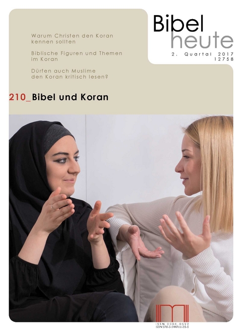 Bibel heute / Bibel und Koran