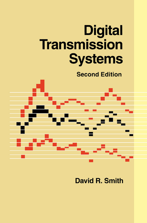 Digital Transmission Systems - David R. Smith