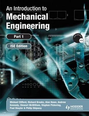 An Introduction to Mechanical Engineering: Part 1 - Michael Clifford, Kathy Simmons, Philip Shipway