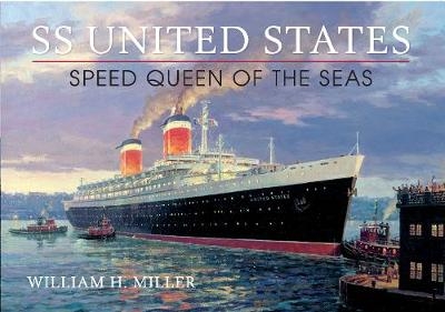 SS United States - William H. Miller