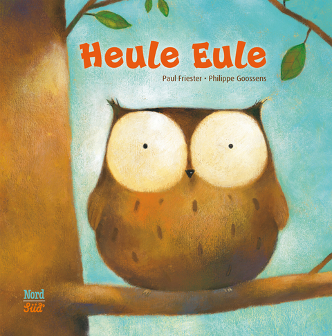 Heule Eule - Paul Friester