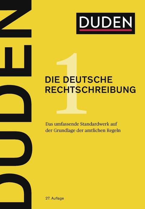 Duden - Die deutsche Rechtschreibung - 