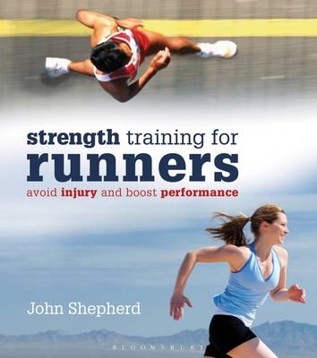 StrengthTraining for Runners - John Shepherd